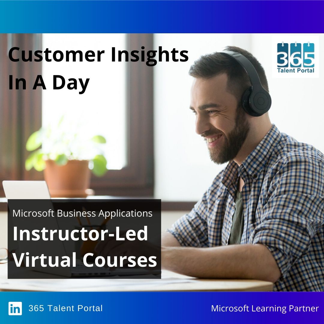 Dynamics 365 Customer Insights in A Day Training