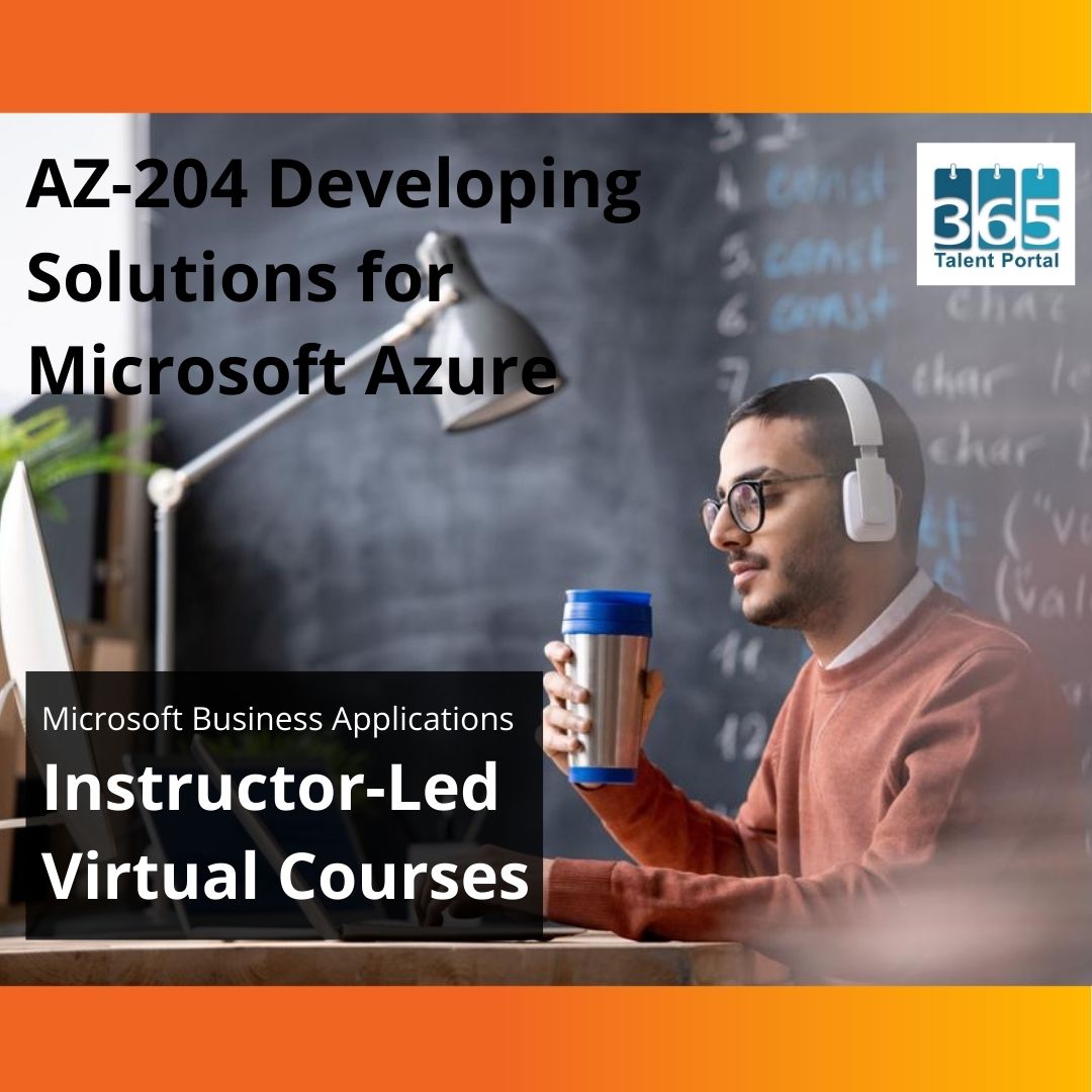 AZ-204 Developing Solutions for Microsoft Azure - 365 Talent Portal Sns-Brigh10