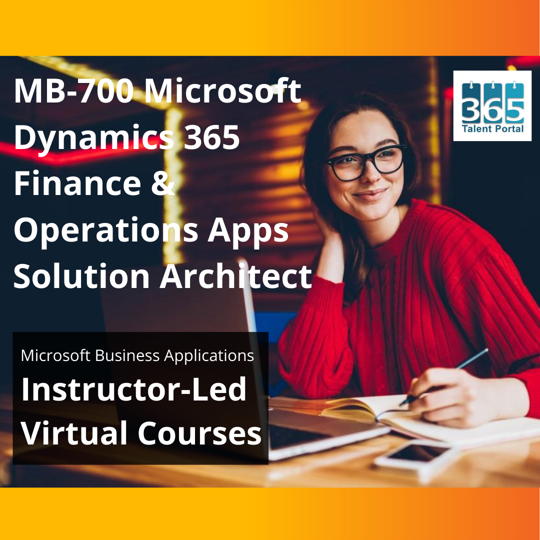 MB-700 Dynamics 365 Finance and Operations Solution Architect
