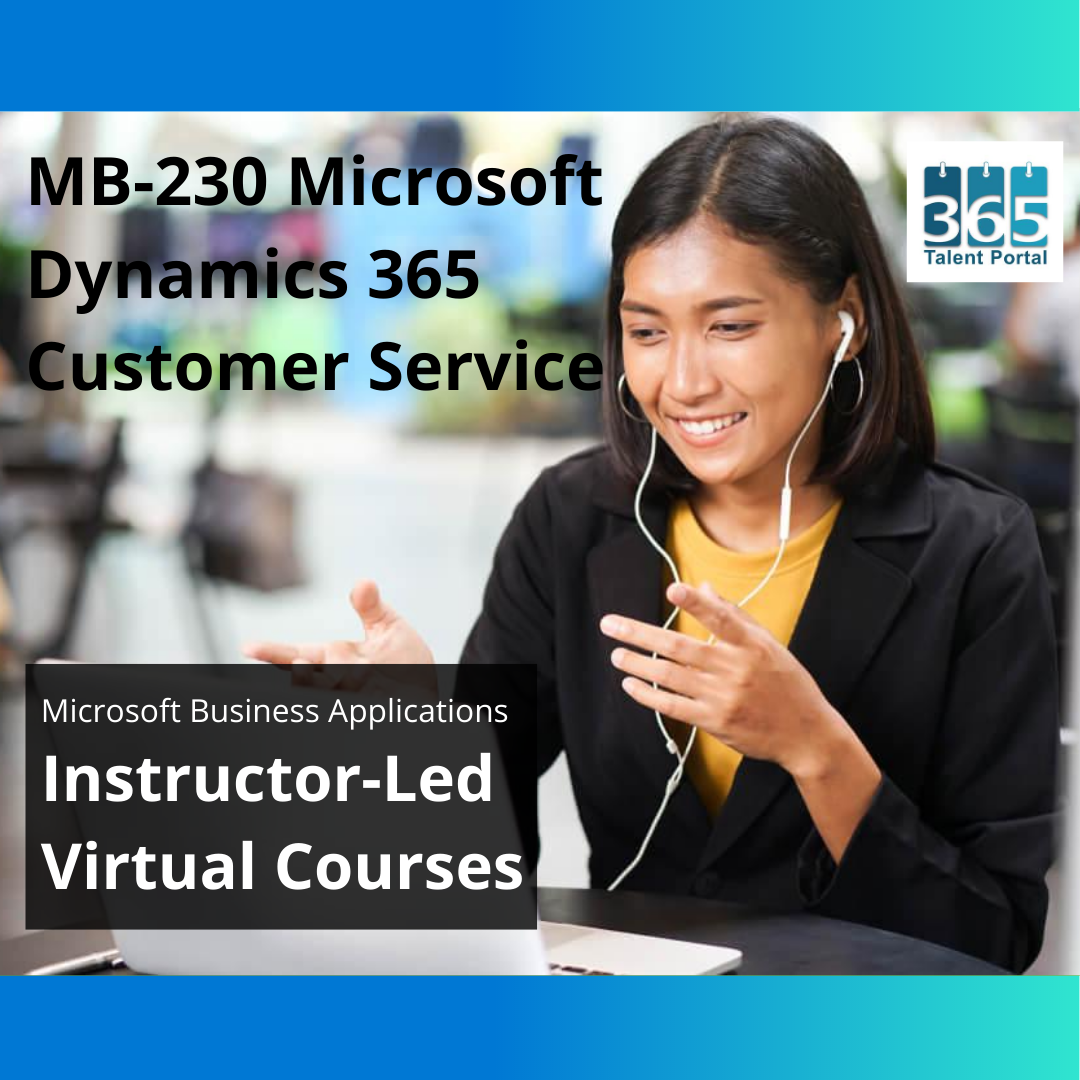 MB-230 Microsoft Dynamics 365 Customer Service